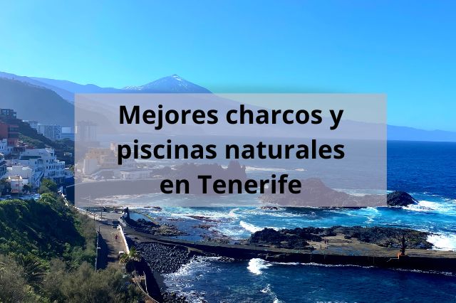 charcos y piscinas naturales en Tenerife